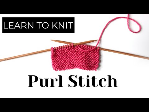 LEARN TO KNIT: THE PURL STITCH