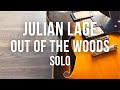 Julian Lage - Out Of The Woods (solo) from 