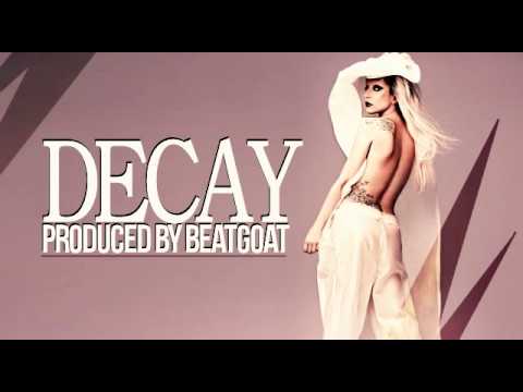 [SOLD] Decay (Lady Gaga/Fernando Garibay Style Beat)