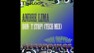 TCR005 - ANDRE LIMA - Don´t Stop! (Tech Mix) Tech Control Recordings