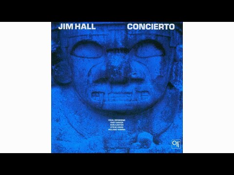 Jim Hall  - Concierto de Aranjuez, 1975