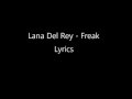 Lana Del Rey Freak Lyrics