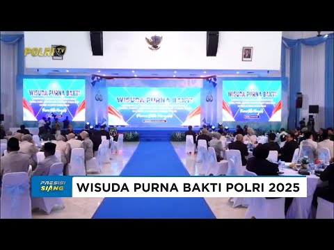 WISUDA PURNA BAKTI PERSONEL POLRI TAHUN 2025
