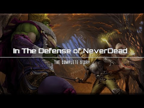 In The Defense of NeverDead [ The Complete Story ] - HM