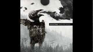 Katatonia -The One You Are Looking For Is Not Here