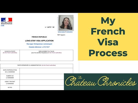 My French Visa Experience: From Start To Finish – The Chateau Chronicles – Ep #33