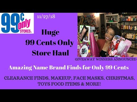 Huge 99 Cents Only Store Haul 11/27/18~Name Brand Finds for Only 99 Cents~Giveaway Winners Announced Video