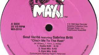 Soul Verité Featuring Sabrina Britt ‎– Chain Me To The Beat (Epic Mix)