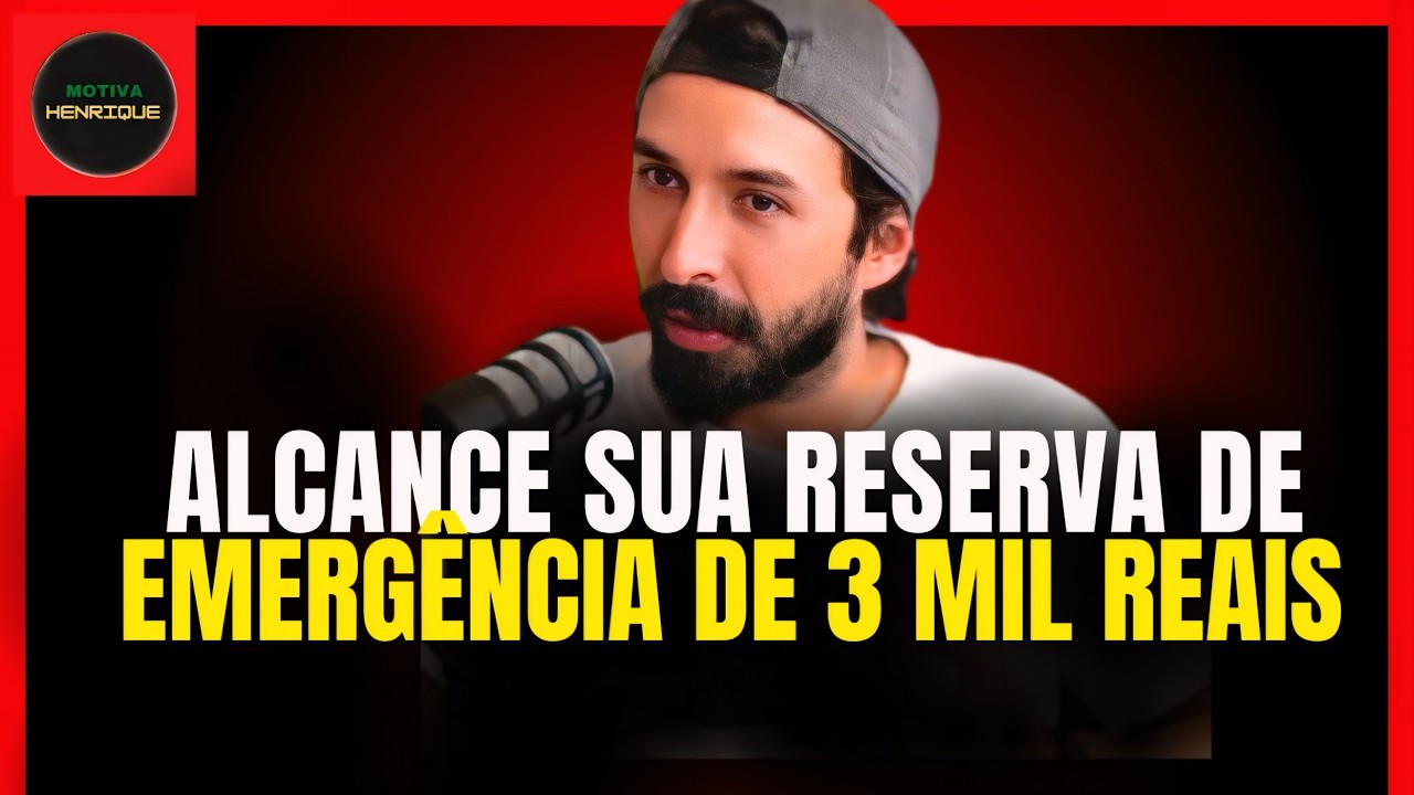 COMO MONTAR SUA RESERVA DE EMERGENCIA DE 3 MIL REAIS