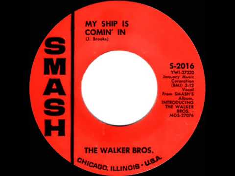 1966 Walker Brothers - My Ship Is Comin’ In (mono 45)