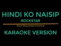 Hindi Ko Naisip - Rockstar (Karaoke Version)