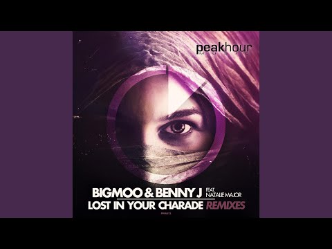 Lost In Your Charade feat Natalie Major (LeReezo Remix)