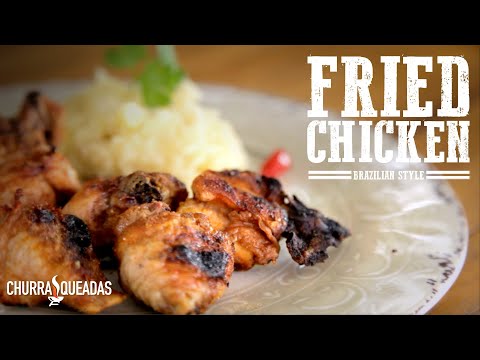 Brazilian style Fried Chicken with mashed potatoes | Churrasqueadas