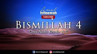 Download lagu BISMILLAH 4 - Doa Nabi Khidir mp3 Download lagu BISMILLAH 4 - Doa Nabi Khidir mp3