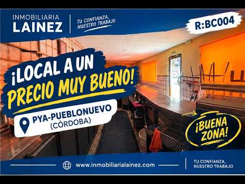 rBC004 | Gran oportunidad local - bar - cafeteria en Pya - Pueblonuevo ( Córdoba )