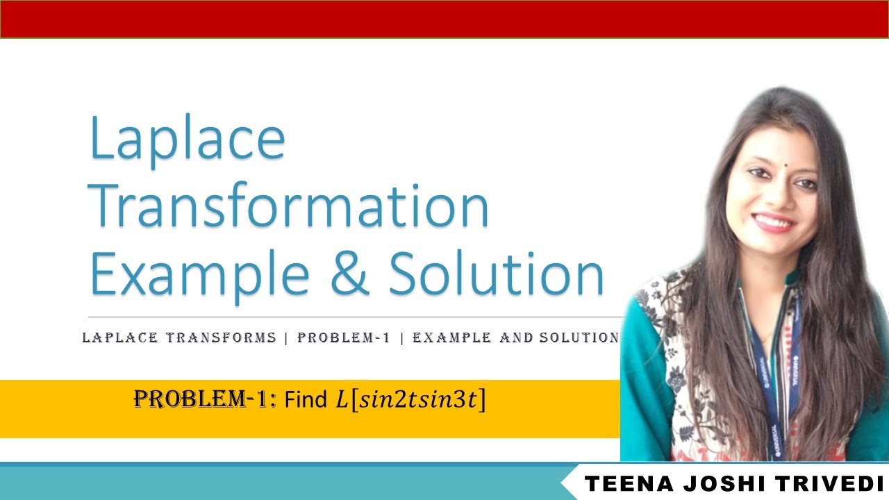 Laplace Transforms | Problem-1 | Example and solution