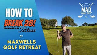 How to Break 28 at Maxwells Golf Retreat! Sponsored by Titleist. #titleist #titleistgolf