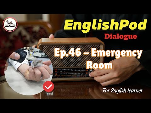 Dialogue Ep.46 - Emergency Room #EnglishPod