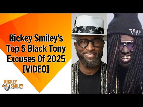 Rickey Smiley's Top 5 Black Tony Excuses Of 2025