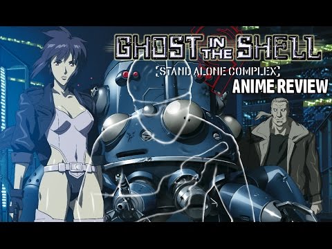 Ghost in the Shell: Stand Alone Complex Anime Review