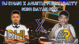 Download lagu DJ DHANI X AGUSTIA SPESIAL PRIVAT SONG LAGU DAYAK 2022 mp3