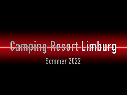 Camping Resort Limburg an der Lahn........Campingplatz Sommer 2022