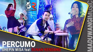 Download lagu Shepin Misa ft Sunan Kendang -  Percumo | Versi Samboyo Putro  ( LIVE) mp3