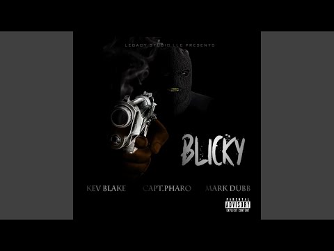 Blicky (feat. Kev Blake & Mark Dubb)