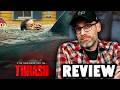 Thrash Netflix Movie Review