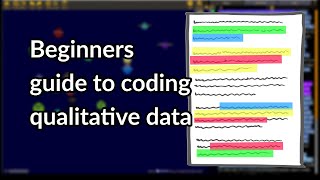 Beginners guide to coding qualitative data