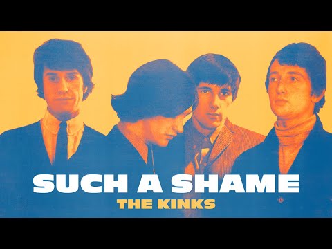 Such a Shame - The Kinks