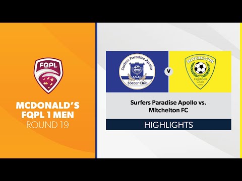 McDonald's FQPL 1 Men R19 - Surfers Paradise Apollo vs. Mitchelton FC Highlights