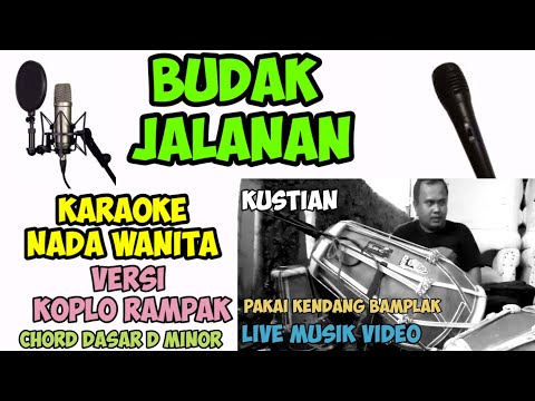 BUDAK JALANAN KARAOKE NADA WANITA