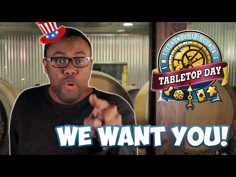 We Want YOU for International TableTop Day!