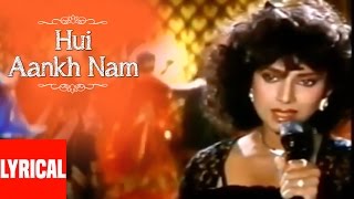 Hui Aankh Nam Lyrical Video  Saathi  Anuradha Paud