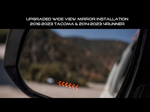 Upgraded Wide View Mirror Installation for 2016-2023 Tacoma and 2014-2023 4Runner - MUST HAVE MOD!