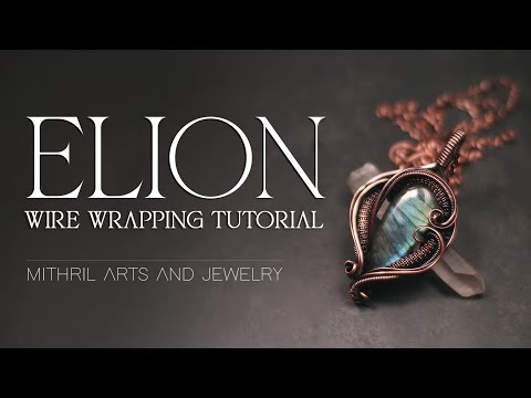 Learn The Art Of Wire Wrapping In This Fun Tutorial! - ELION