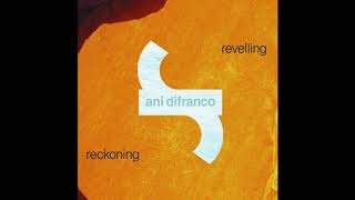 Ani DiFranco - Heartbreak Even