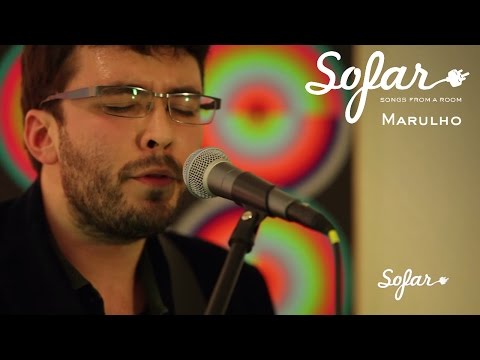 Marulho - Marulho | Sofar São Paulo