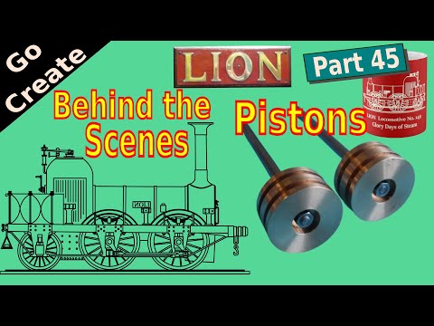 Lion - 5"g  Miniature Locomotive Steam Engine Build pt.45 - Pistons & Behind the Scenes.