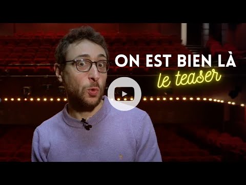 Teaser - On est bien là - Théâtre des Mathurins