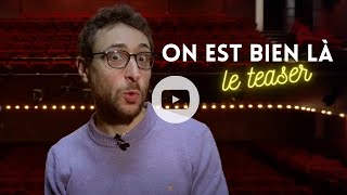 Teaser - On est bien là - Théâtre des Mathurins