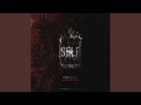 Self (feat. Deniro Boy Romiee)