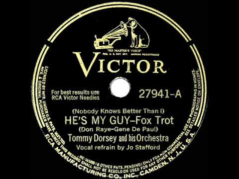 1942 Tommy Dorsey - He’s My Guy (Jo Stafford, vocal)