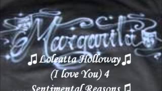 ♫Loleatta Holloway♫ (I Love You)4 Sentimental Reasons