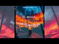 XSoundBeatz - El Melody (Official Audio) Prod by. XSoundBeatz