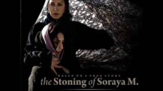 The Stoning of Soraya M (Soundtrack) - 09 Your Mother's Ring