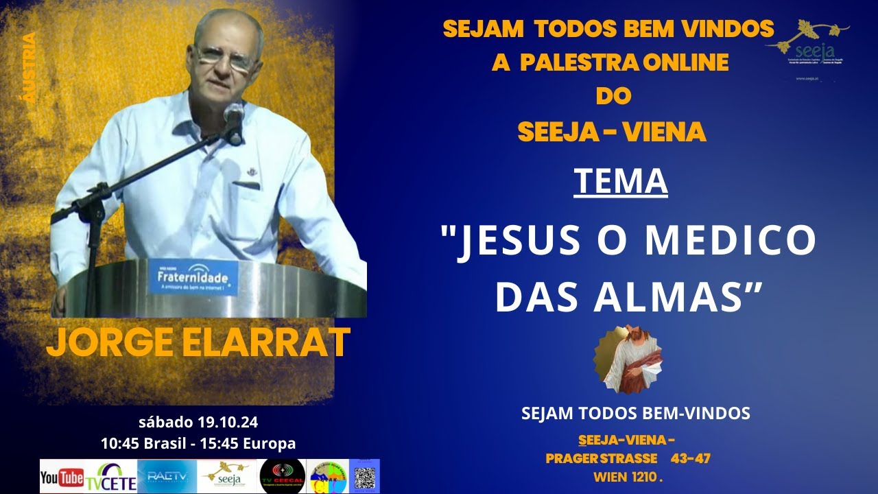 JESUS O MEDICO DAS ALMAS -  PALESTRA COM  JORGE ELARRAT
