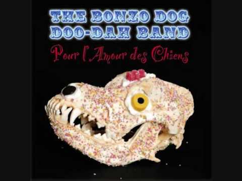 The Bonzo Dog Doo Dah Bad - For The Benefit Of Mankind