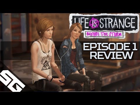 Life is Strange: Before the Storm Episode 1 Review!